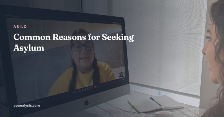  Common Reasons for Seeking Asylum